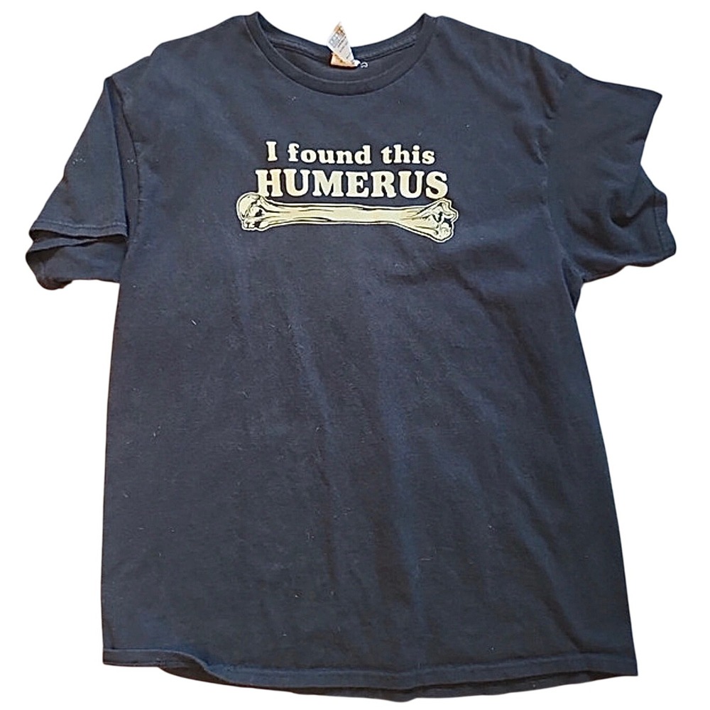 Gildan Graphic Tee Women Small Black Excellent I Found This Humerus Bone Pun